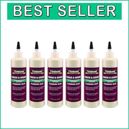6 Bottles of Titebond Tongue & Groove Flooring Glue - Water Resistant Bonding