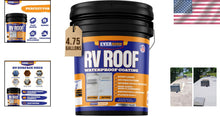 Load image into Gallery viewer, Flexible RV Roof Sealant - 4.75 Gallons of Liquid Rubber for Ultimate Protection