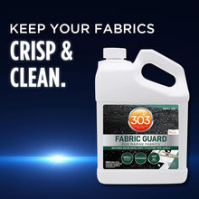 Load image into Gallery viewer, Premium 303 Marine Fabric Guard - Stain-Resistant Liquid for Outdoor Fabrics