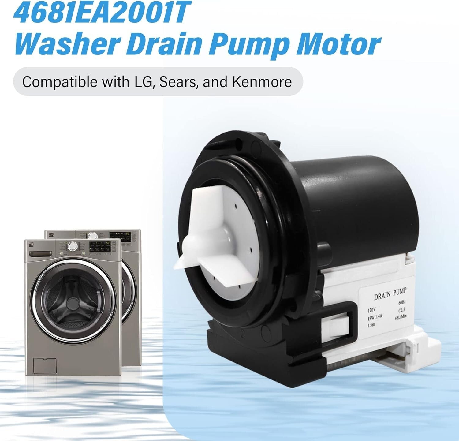 LG & Kenmore Washer Drain Pump Motor - Replaces AP5328388, 4681EA1007G, 45L/min