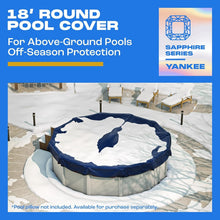 Load image into Gallery viewer, 18 Ft Round Winter Pool Cover - Extra Thick &amp; Weather Resistant for Above Ground