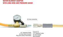 Load image into Gallery viewer, Compact Air Powered Water Blow Out Adapter with Gauge &amp; Quick Connect Fittings