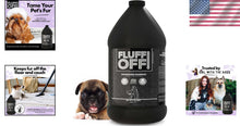 Load image into Gallery viewer, Economical 1 Gal Fluff Off! Deshedding Dog &amp; Cat Shampoo - Gentle &amp; Effective