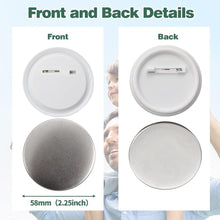 Load image into Gallery viewer, 58mm Round Badge Button Supplies - 200 Sets with Film &amp; Blank Paper Included
