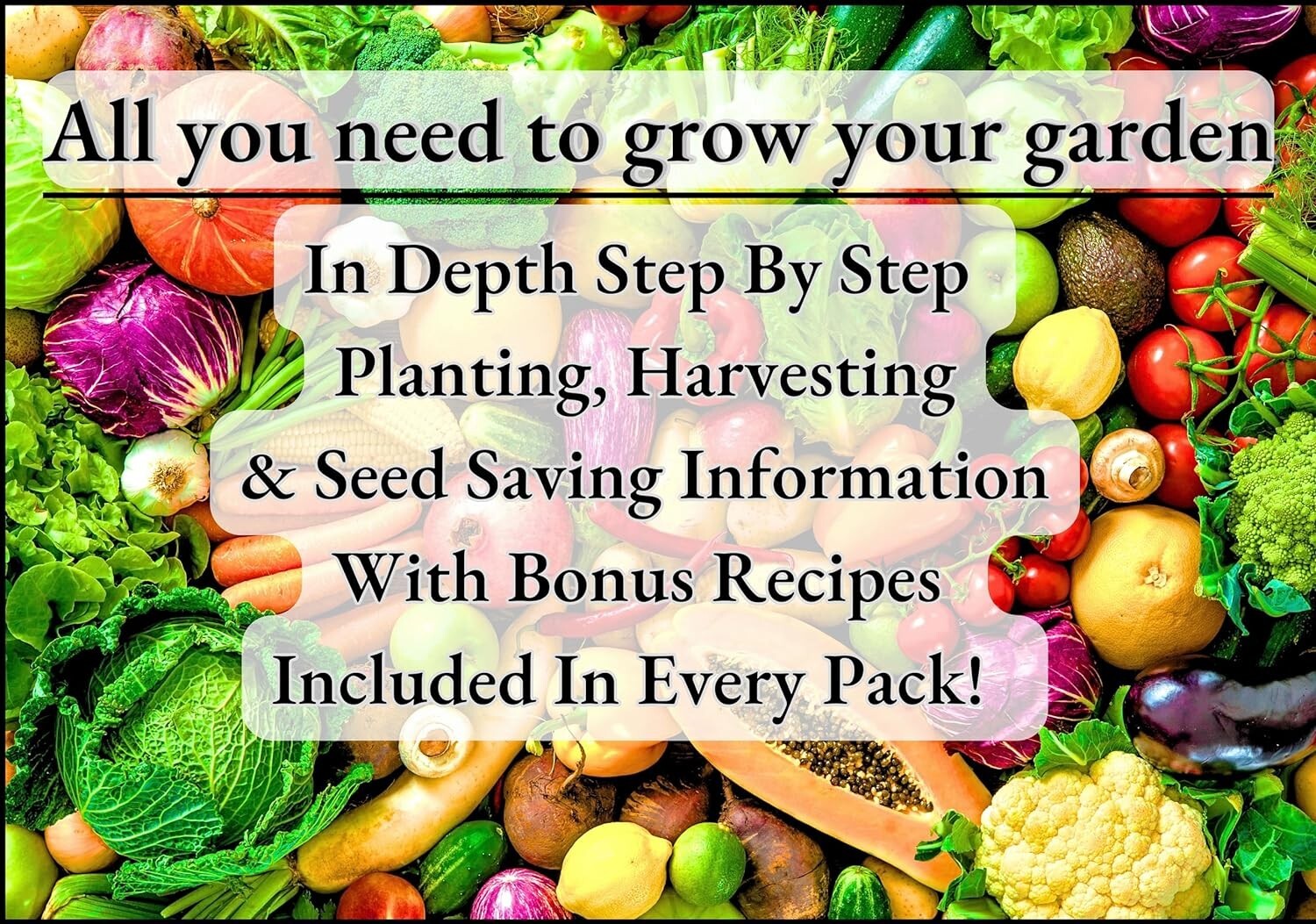 5+ Year Heirloom Seed Supply: 30 Vegetables & Fruits in Weather-Proof Mylar Pack