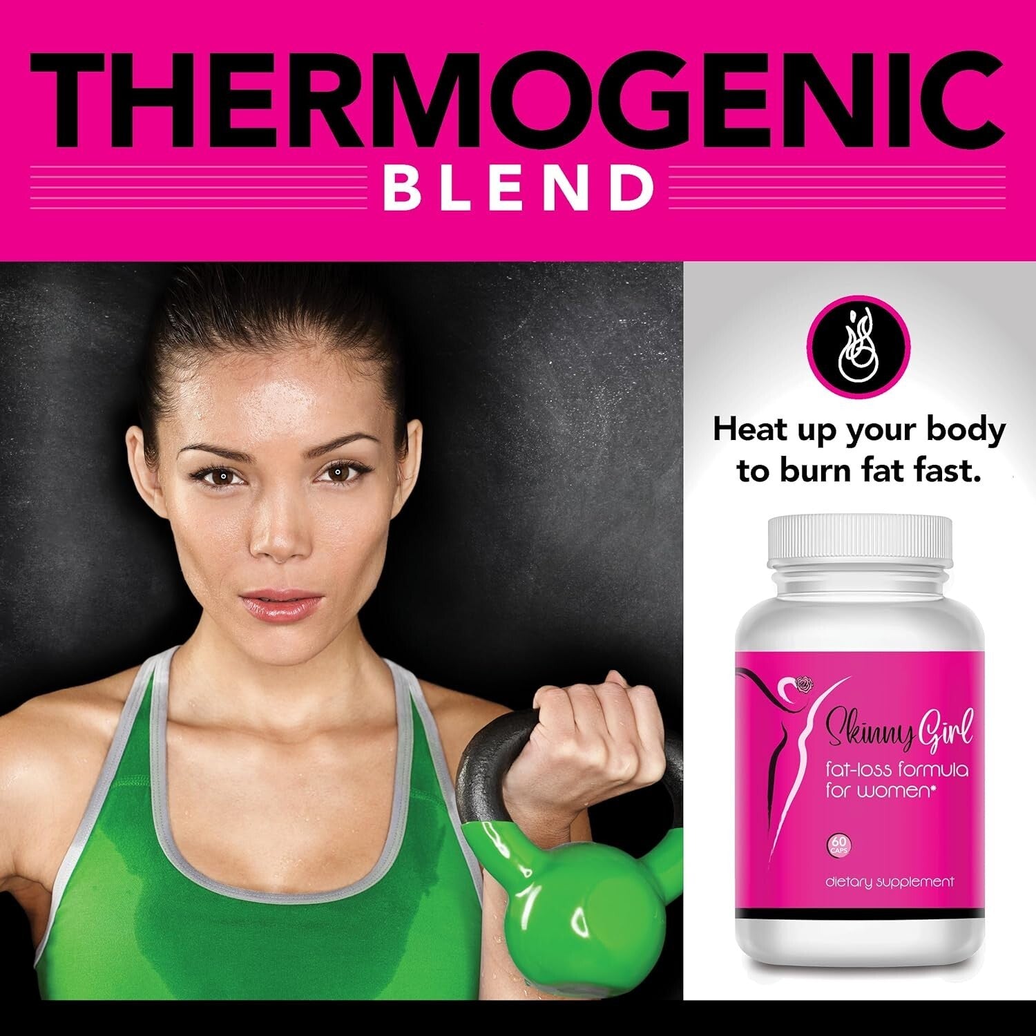 Skinny Girl Weight Loss Pills for Women - Strengthened Thermogenic Fat Burner