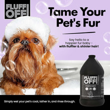 Load image into Gallery viewer, Economical 1 Gal Fluff Off! Deshedding Dog &amp; Cat Shampoo - Gentle &amp; Effective