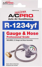 Load image into Gallery viewer, AC Pro Car Air Conditioner Recharge Kit - R1234YF Gauge &amp; Quick-Connect Hose