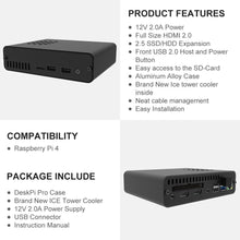 Load image into Gallery viewer, Acrylic DeskPi Pro V2 for Raspberry Pi 4: 2.5'' SSD/HDD Support &amp; Cooling System