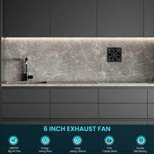 Load image into Gallery viewer, High-Performance 6" Exhaust Fan - Ideal for Kitchen, Bathroom, and Indoor Spaces