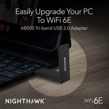 Load image into Gallery viewer, Superfast Nighthawk WiFi 6E USB Adapter A8000 - Perfect for Gaming &amp; Streaming