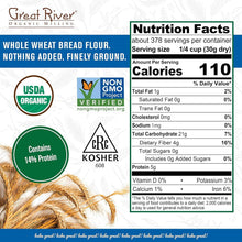 Load image into Gallery viewer, Great River Milling Organic Whole Wheat Flour - 25 Lb for Bread &amp; Pastries