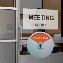 Load image into Gallery viewer, 6-Pack Acrylic Privacy Signs: Welcome, In a Meeting, Out of Office - Easy Mount
