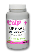Load image into Gallery viewer, CUP+ Pueraria Mirifica Breast Enhancement Pills - 60 Pills Bottle 1000mg Per Serving