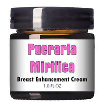 Load image into Gallery viewer, Pueraria Mirifica Breast Enhancement Cream 1.0 FL OZ Jar