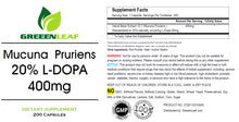 Load image into Gallery viewer, Mucuna Pruriens 400mg Natural L-DOPA 20% BEST DEAL 200 Capsules GL